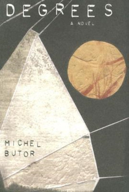 Book cover of: Degrees. By: Michel Butor