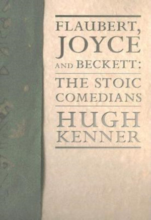 Flaubert, Joyce and Beckett