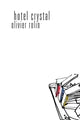 Book cover of: Hotel Crystal. By: Olivier Rolin