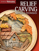 Book cover of: Relief Carving Projects & Techniques (Best of WCI)