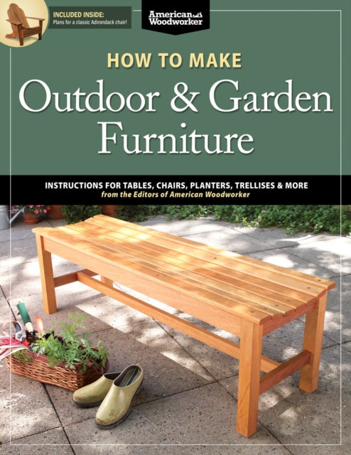 Book cover of: How to Make Outdoor & Garden Furniture
