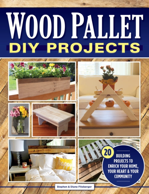 Book cover of: Wood Pallet DIY Projects. By: Stephen Fitzberger
