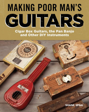 Making Poor Man's Guitars