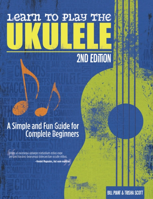 Book cover of: Learn to Play the Ukulele, 2nd Ed. By: Bill Plant