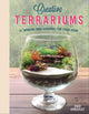 Book cover of: Creative Terrariums. By: Enid G. Svymbersky