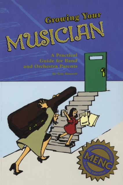 Book cover of: Growing Your Musician