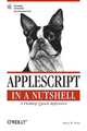 Book cover of: AppleScript in a Nutshell
