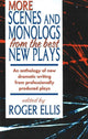 Book cover of: More Scenes & Monologs from the Best New Plays. By: Roger Ellis