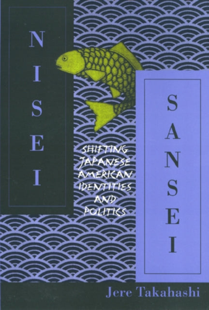 Book cover of: Nisei Sansei. By: Jere Takahashi