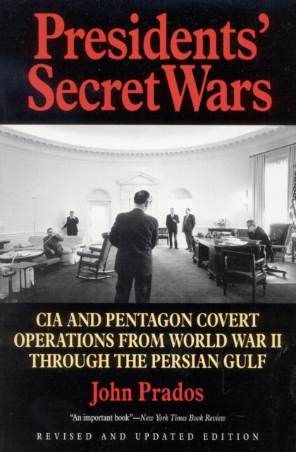 Book cover of: Presidents' Secret Wars
