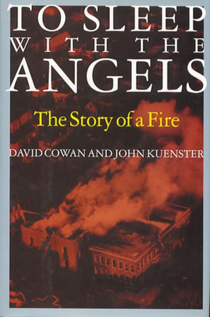 Book cover of: To Sleep with the Angels. By: David Cowan