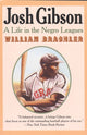 Book cover of: Josh Gibson. By: William Brashler