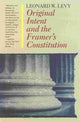 Book cover of: Original Intent and the Framers' Constitution. By: Leonard W. Levy