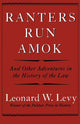 Book cover of: Ranters Run Amok. By: Leonard W. Levy