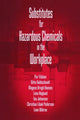 Book cover of: Substitutes for Hazardous Chemicals in the Workplace