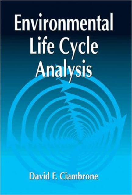 Book cover of: Environmental Life Cycle Analysis