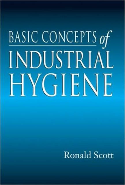 Book cover of: Basic Concepts of Industrial Hygiene