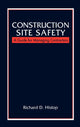 Book cover of: Construction Site Safety. By: Richard D. Hislop
