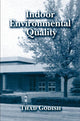 Book cover of: Indoor Environmental Quality. By: Thad Godish