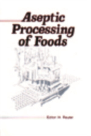 Aseptic Processing of Foods