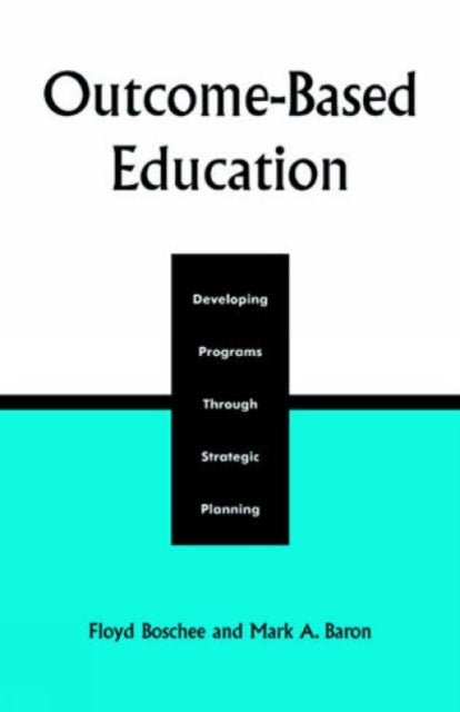 Book cover of: Outcome-Based Education. By: Mark A. Baron