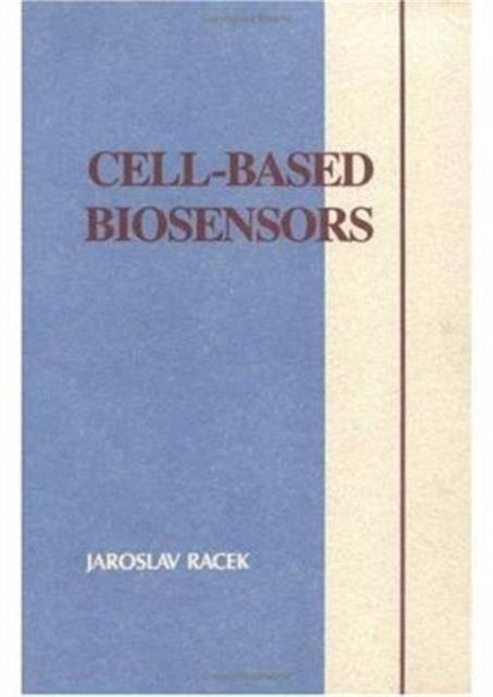 Book cover of: Cell-Based Biosensors