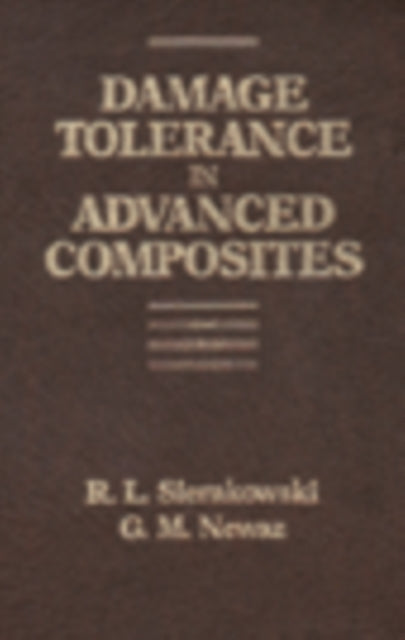 Book cover of: Damage Tolerance in Advanced Composites