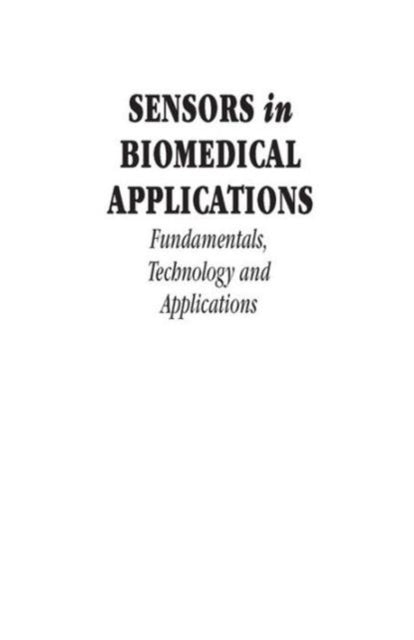 Book cover of: Sensors in Biomedical Applications. By: Gabor Harsanyi
