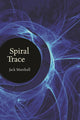 Book cover of: Spiral Trace. By: Jack Marshall
