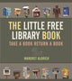 Book cover of: Little Free Library Book. By: Margret Aldrich
