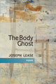 Book cover of: Body Ghost. By: Joseph Lease