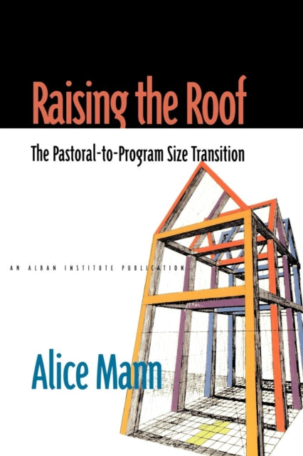 Book cover of: Raising the Roof. By: Alice Mann