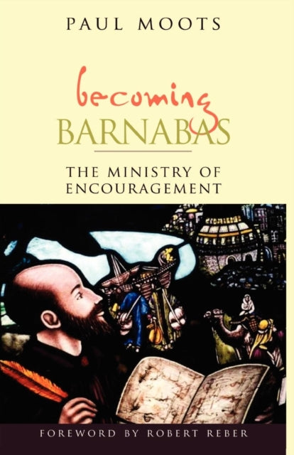 Book cover of: Becoming Barnabas. By: Paul Moots