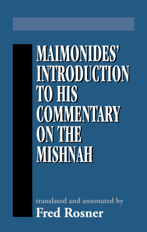 Maimonides' Introduction to His Commentary on the Mishnah