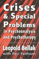 Book cover of: Crises & Special Problems in Psychoanalysis & Psychotherapy. (The Master Work Series)