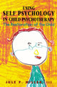 Book cover of: Using Self Psychology in Child Psychotherapy
