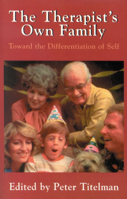 Book cover of: Therapist's Own Family. By: Peter Titelman