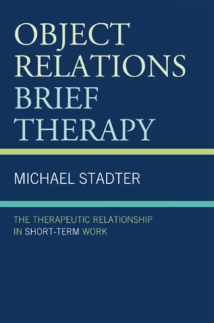 Book cover of: Object Relations Brief Therapy
