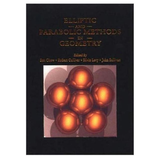 Book cover of: Elliptic and Parabolic Methods in Geometry