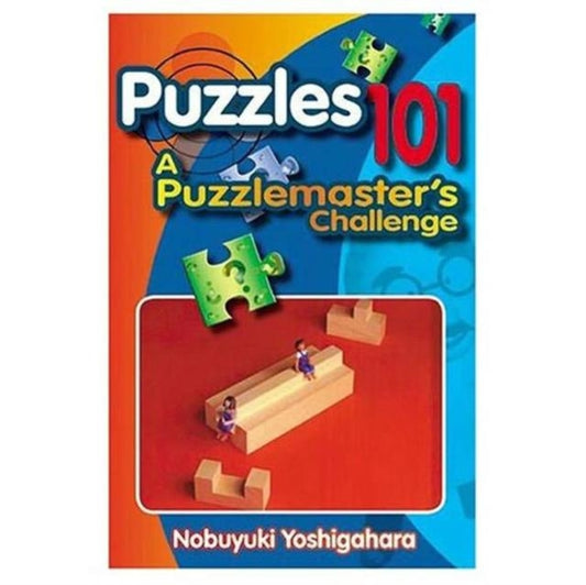 Book cover of: Puzzles 101. By: Nobuyuki Yoshigahara