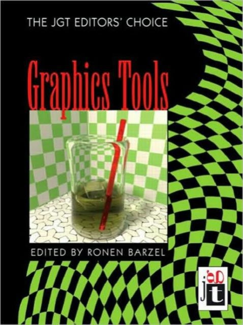 Book cover of: Graphics Tools---The jgt Editors' Choice. By: Ronen Barzel