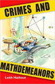 Book cover of: Crimes and Mathdemeanors. By: Leith Hathout