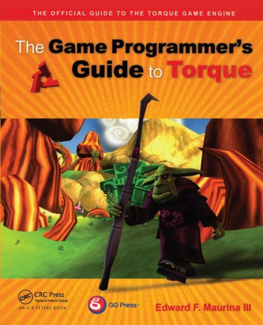 Book cover of: Game Programmer's Guide to Torque. By: Edward F. Maurina III