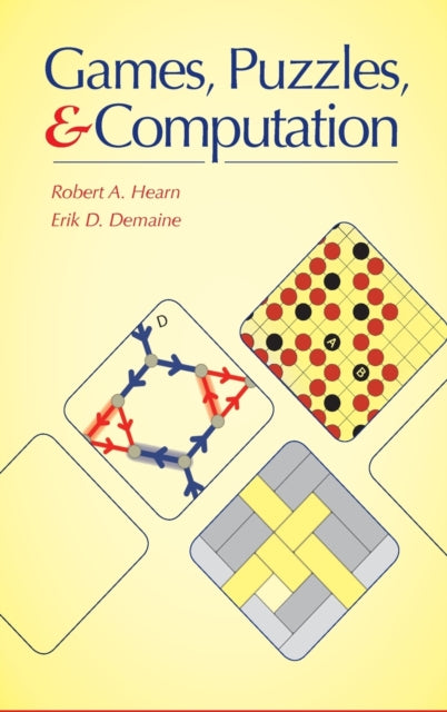 Book cover of: Games, Puzzles, and Computation. By: Robert A. Hearn