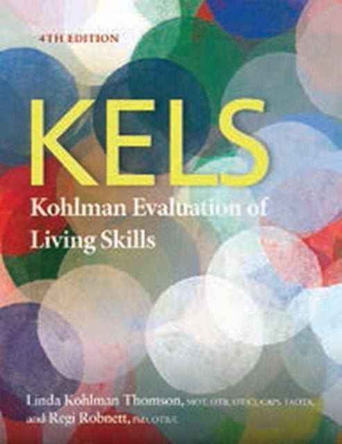 Book cover of: Kohlman Evaluation of Living Skills (KELS). By: Linda Kohlman Thomson