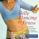 Book cover of: Belly Dancing for Fitness. By: Tamalyn Dallal