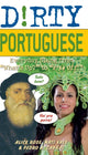 Book cover of: Dirty Portuguese. By: Alice Riegert