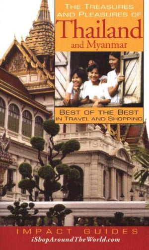 Treasures & Pleasures of Thailand & Myanmar