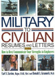 Book cover of: Military-to-Civilian Resumes & Letters. By: Carl S. Savino