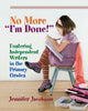 Book cover of: No More "I'm Done!". By: Jennifer Jacobson